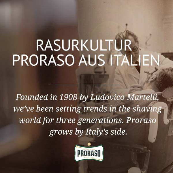 Proraso – Aus Tradition zur Rasur mit Proraso
